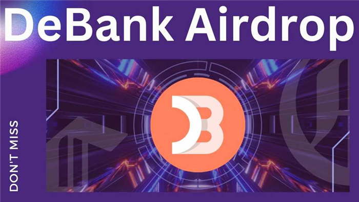 Why Join the DeBank Airdrop?